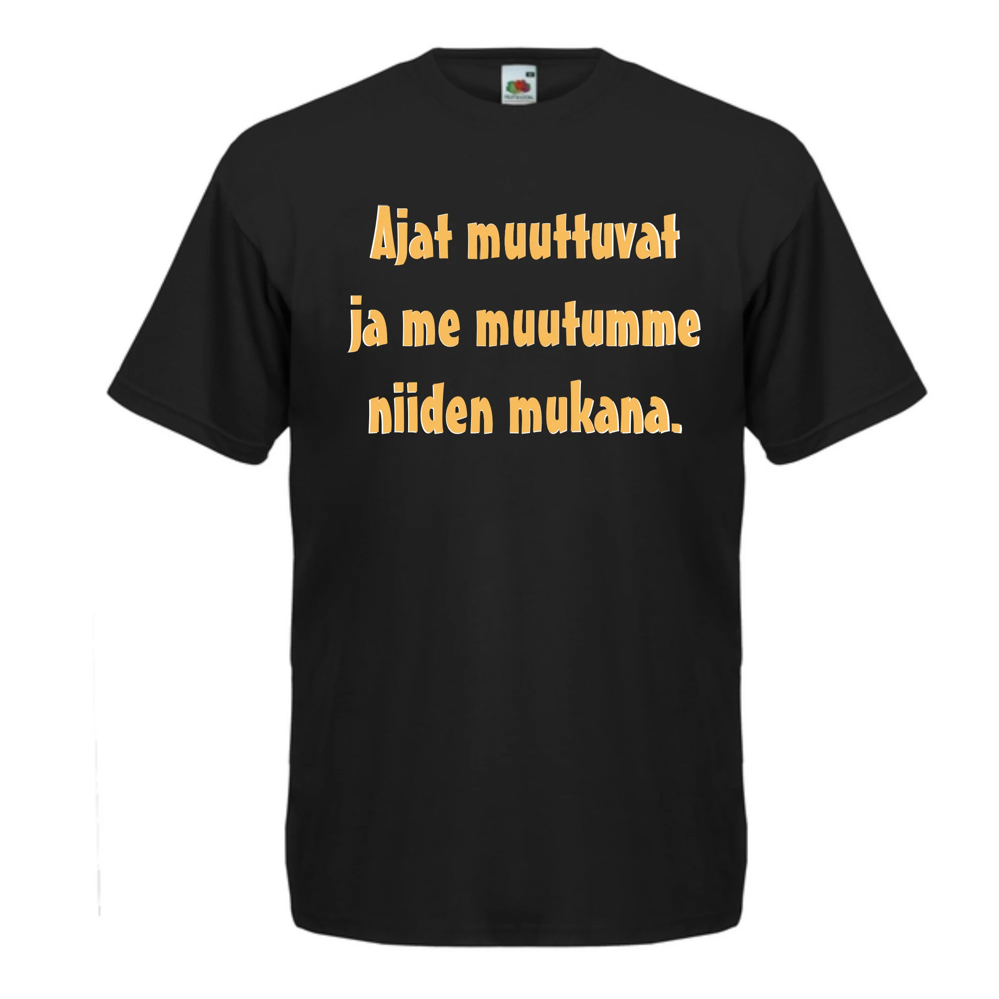 T-PAITA musta -  Ajat muuttuvat ja me muutumme niiden mukana. (5085)
