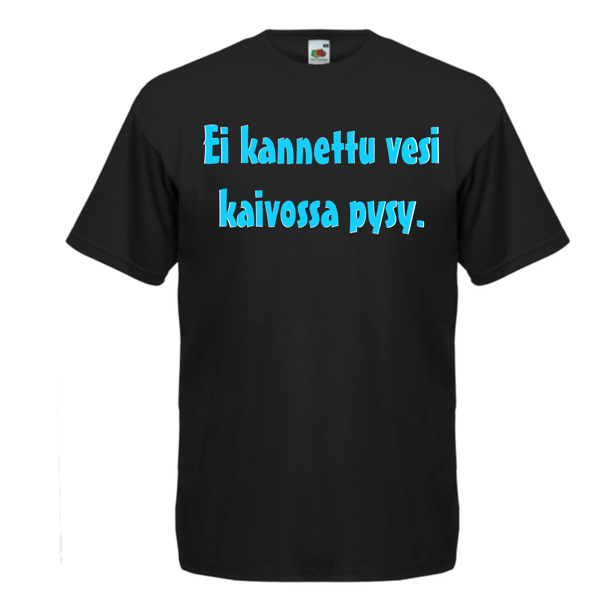 T-PAITA musta -  Ei kannettu vesi kaivossa pysy. (5082)
