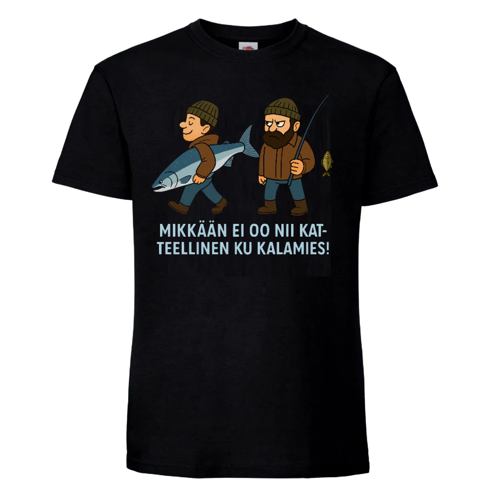 T-PAITA - MIKKÄÄN EI OO NII KATTEELLINEN KUIN KALAMIES (00 697)