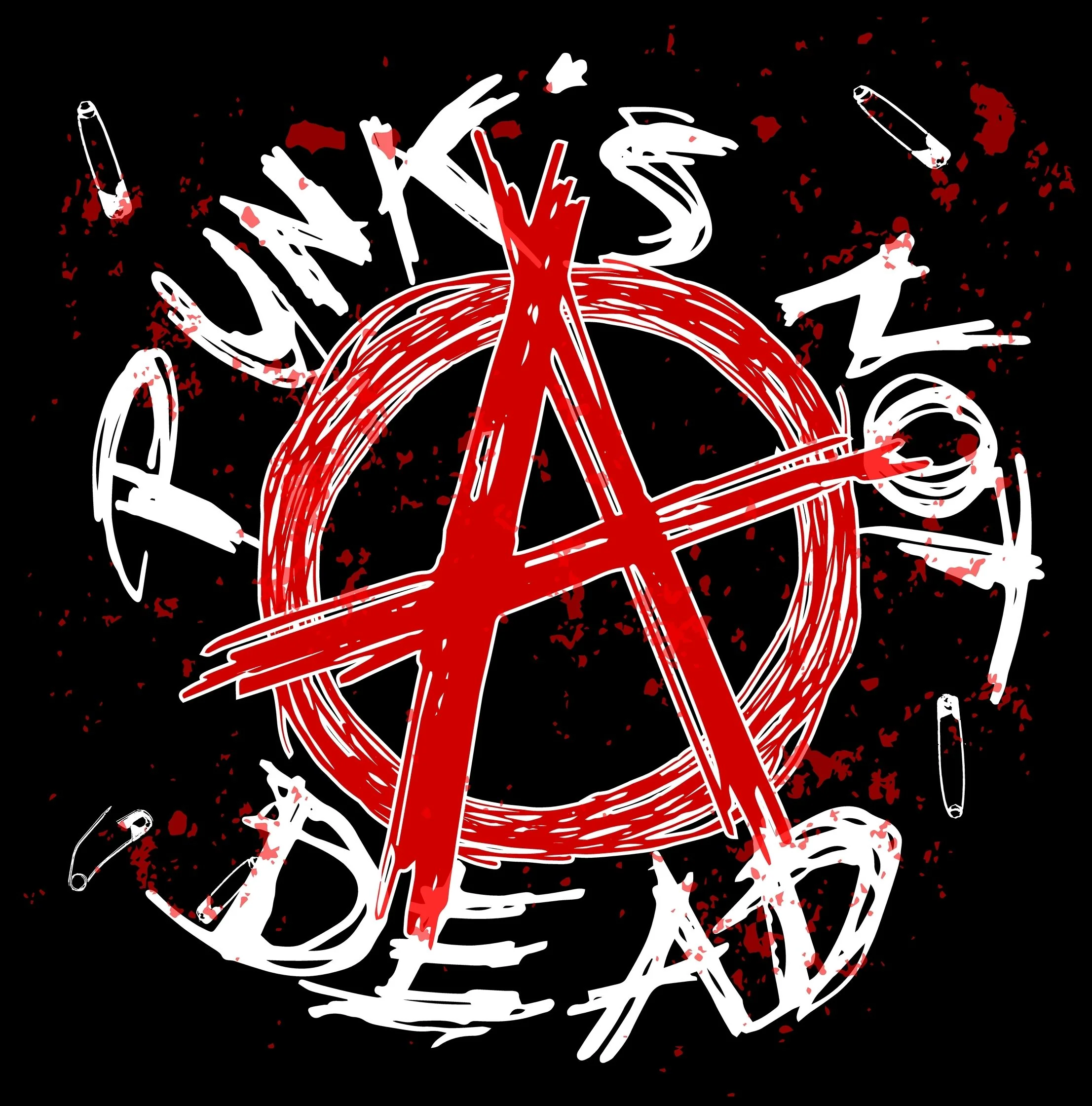 PUNK'S NOT DEAD